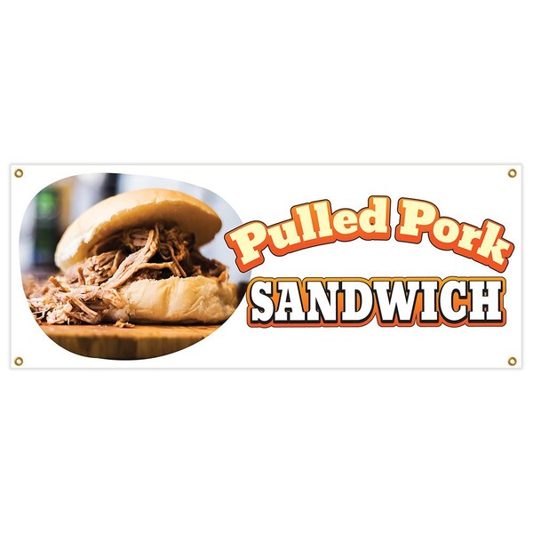 Pulled Pork Sandwich Banner Heavy Duty 13 Oz Vinyl with Grommets